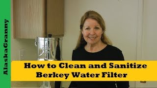 Berkey Water Filter How to Clean and Sanitize Berkey  Clean Sanitize Water Storage Containers [upl. by Heurlin10]