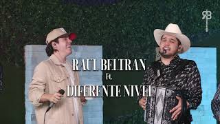 Aquellos Tiempos  Raul Beltran Ft Diferente Nivel  Video Musical [upl. by Renwick]