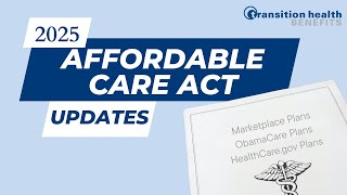 2025 Affordable Care Act ACA Health Insurance Updates  Guaranteed to learn at least 1 thing [upl. by Lladnyk775]