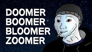 Doomer Boomer Bloomer amp Zoomer  Who Are They [upl. by Sansone876]