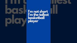 Im not short Im the tallest b ball player basketball [upl. by Amand]