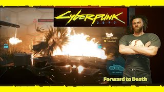 Forward to Death  Endgame Take Down Arasaka  Part 36  Cyberpunk 2077 [upl. by Odille]