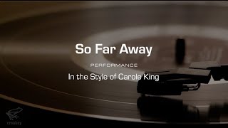 Karaoke So Far Away Carole King Performance Track [upl. by Bard]