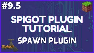 Spigot Plugin Development  10  Spawn Plugin [upl. by Aniloj]