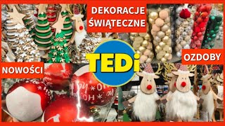 NOWOŚCI w TEDI‼️🎄 DEKORACJE i OZDOBY ŚWIĄTECZNE na BOŻE NARODZENIE Przegląd sklepów i półek [upl. by Zulch342]