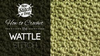 How to Crochet the Wattle Stitch [upl. by Sontag129]