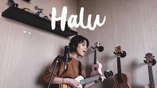 HALU  FEBY PUTRI Ukulele Cover by Ingrid Tamara [upl. by Boehmer513]