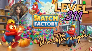 Match Factory Level 311 Mystery amp Mastery [upl. by Nail]