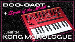 BOOcast  Synth of the Month Korg Monologue [upl. by Julius192]