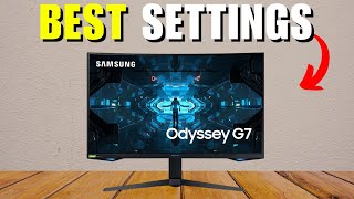 Samsung Odyssey G7 Best Settings [upl. by Notsew212]