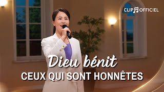 Musique chrétienne « Dieu bénit ceux qui sont honnêtes » [upl. by Nifares]