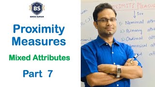 Proximity Measures  7  Mixed Attribute  Data Mining [upl. by Aleiram330]