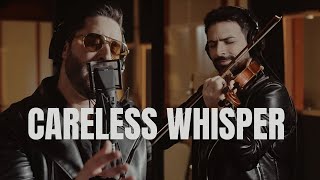 Careless Whisper  Petar Markoski feat Király Viktor [upl. by Keppel926]