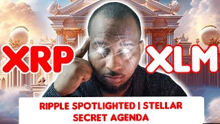 Ripple Spotlighted By   Stellar Secret Agenda ❓️ [upl. by Aliwt829]