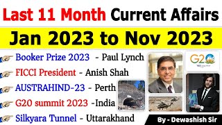 Last 11 Months Current Affairs 2023  January 2023 To November 2023  Important Current Affairs 2023 [upl. by Betsy]