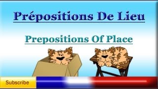 Learn French  Prepositions of Place  Location prépositions de lieu  Vocabulary lesson [upl. by Erikson]