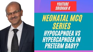 How do Hypocapnoea and Hypercapnoea affect the preterm baby hypocapnoea hypercapnoea IVH PVL [upl. by Lohcin]