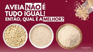 QUAL É O MELHOR TIPO DE AVEIA PARA MINHA ALIMENTAÇÃO 🤔  Aprenda com a Nutri [upl. by Nylsaj]