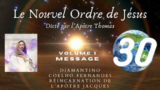 LIVRE AUDIO LE NOUVEL ORDRE DE JESUS  MESSAGE 30 [upl. by Onofredo]