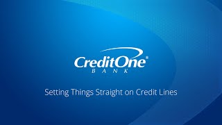 Credit 101 Setting Things Straight on Credit Lines [upl. by Niatirb]