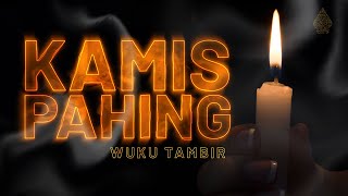 Pembahasan Weton Kamis Pahing Wuku Tambir  Primbon Jawa [upl. by Ophelie880]