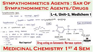 Sympathomimetic Agents drugs  SAR of Sympathomimetic agents  L4 U2  medicinal chemistry 4 Sem [upl. by Atteuqal]