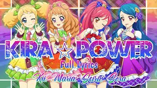 Aikatsu  KIRA☆Power  Dream Academy  Full Lyrics  Kan  Rom  Eng [upl. by Loella]