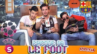 APIPRI KAN  LE FOOT ⚽CHAMPIONS LEAGUE  EPISODE 09 [upl. by Uah]