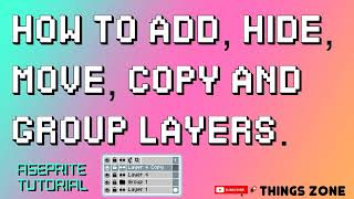 Aseprite tutorialHow to add hide move copy and group layers Usos de las capasPixel Art [upl. by Inanak3]