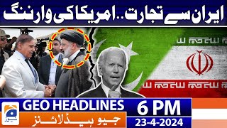 Geo News Headlines 6 PM  23rd April 2024 [upl. by Ssecnirp]