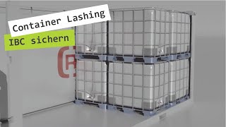 Ladungssicherung im 20Container 18 IBC mit R Lashing Container 2 x 2er gesichert [upl. by Tipton711]