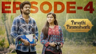 Parvathi Parameshwarlu  Episode  4  Sushma Gopal  Bharath Kanth  Telugu New Web series 2024 [upl. by Sybille]