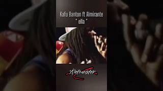 Kafu Banton ft Almirante  ella [upl. by Dnalrah]