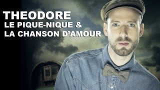 Théodore le chanteur  quotLe piqueniquequot amp quotLa chanson damourquot Double clip [upl. by Ehsrop]