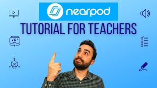 Nearpod  Tutorial for Teachers [upl. by Einimod]