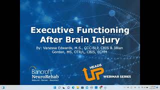 Webinar  Executive Functioning After Brain Injury [upl. by Ahsiuqram]