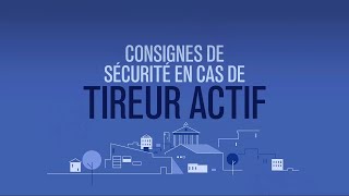 Consignes de sécurité en cas de tireur actif [upl. by Adnil]