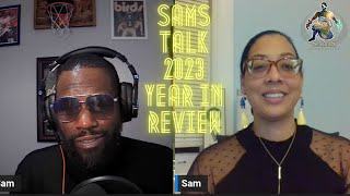 Sams Talk  2023 Year in Review The Color Purple  Eric Spoelstra  Dating [upl. by Kovar]