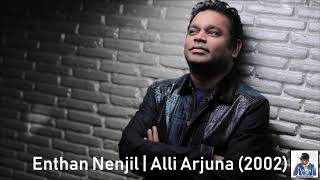 Enthan Nenjil  Alli Arjuna 2002  AR Rahman HD [upl. by Ainoz]