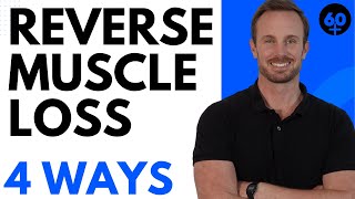 4 Ways to Reverse Muscle Loss for Seniors 👴💪 [upl. by Analahs]