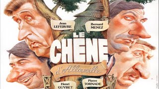 Le Chêne dAllouville 1981 Comédie Française Film comique complet [upl. by Alvita190]