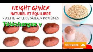 Prise de Masse Recette Weight Gainer Naturel [upl. by Gwyn]