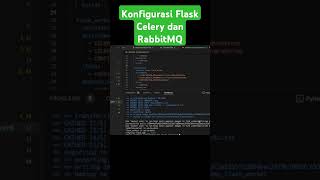 Konfigurasi Flask Celery dan RabbitMQ python docker tutorial [upl. by Arbma]