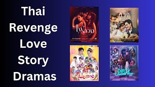 Top 50 Thai Revenge Love Dramas A HeartWrenching Journey [upl. by Lorilee]