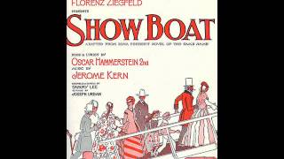 Jerome Kern amp Oscar Hammerstein II  Misrys Comin Aroun From quotShow Boatquot [upl. by Berhley]