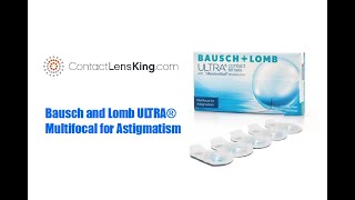 Bausch and Lomb Ultra Multifocal for Astigmatism [upl. by Fisch122]