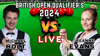 🔴 Snooker Live Michael Holt vs Reanne Evans  British Open Snooker 2024 Qualifiers [upl. by Ydnar]