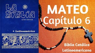 ❤️✝️ Evangelio SEGÚN MATEO Capítulo 6  Biblia CATÓLICA Latinoamericana [upl. by Andromede]