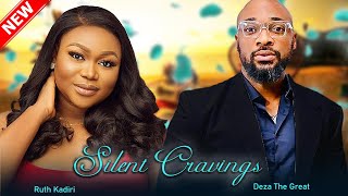 RUTH KADIRI  SILENT CRAVINGS  DEZA THE GREAT 2023 LATEST NIGERIAN MOVIES [upl. by Ramedlaw]