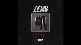 Z£MS  Tracksuit Love Rmx [upl. by Helbonia481]